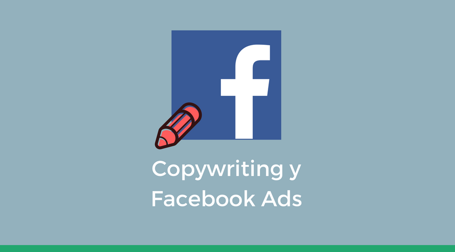 Facebook Ads y Copywriting